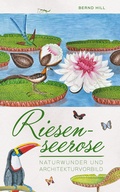 Cover: Riesenseerose - d/m/z Druckmedienzentrum Gotha Betriebs GmbH