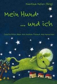 Abbildung von: Mein Hund ... und ich - Papierfresserchens MTM-Verlag + CAT creativ