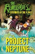 Cover: The Renegades Project Neptune - DK Children