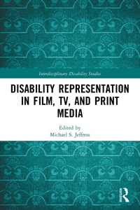 Abbildung von: Disability Representation in Film, TV, and Print Media - Routledge