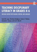 Cover: Teaching Disciplinary Literacy in Grades K-6 - Routledge
