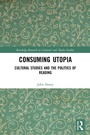 Cover: Consuming Utopia - Routledge