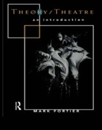 Enlarge image Cover: Theory/Theatre: An Introduction - Routledge