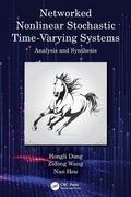 Cover: Networked Nonlinear Stochastic Time-Varying Systems - CRC Press