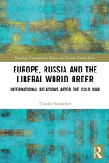 Cover: Europe, Russia and the Liberal World Order - Routledge