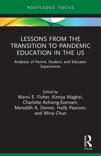 Enlarge image Cover: Lessons from the Transition to Pandemic Education in the US - Routledge