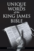 Cover: Unique Words of the King James Bible - Christian Faith Publishing, Inc.