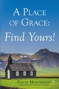 Cover: Place of Grace: Find Yours! - BOOKBABY
