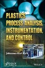 Cover: Plastics Process Analysis, Instrumentation, and Control - Wiley