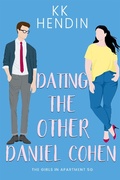 Cover: Dating The Other Daniel Cohen (The Girls In Apartment 5G) - The Girls In Apartment 5G