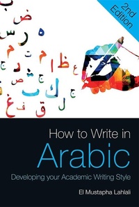 Enlarge image Cover: How to Write in Arabic - Edinburgh University Press