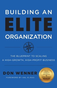 Enlarge image Cover: Building an Elite Organization - Lioncrest Publishing