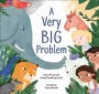 Cover: A Very Big Problem - Flyaway Books