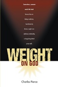 Cover: Weight On God - Christian Faith Publishing, Inc.