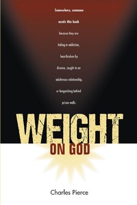 Enlarge image Cover: Weight On God - Christian Faith Publishing, Inc.