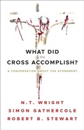 Cover: What Did the Cross Accomplish? - Westminster John Knox Press