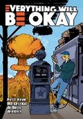 Cover: Everything Will Be Okay - Caliber Comics