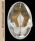 Cover: Meret Oppenheim: My Exhibition - Museum of Modern Art