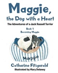 Cover: Maggie, the Dog with a Heart - Page Publishing, Inc.