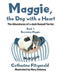 Cover: Maggie, the Dog with a Heart - Page Publishing Inc.