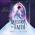 Cover: A Question of Faith - Audiobooks Unleashed