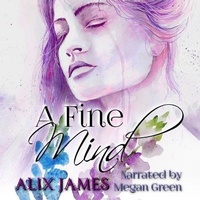 Enlarge image Cover: A Fine Mind - Audiobooks Unleashed