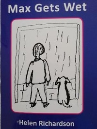 Enlarge image Cover: Max Gets Wet - Helen W Richardson