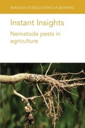 Cover: Instant Insights: Nematode Pests in Agriculture - Burleigh Dodds Science Publishing Limited