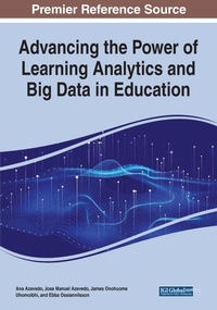 Enlarge image Cover: Advancing the Power of Learning Analytics and Big Data in Education - Business Science Reference