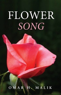 Abbildung von: Flower Song (Revised) - Grosvenor House Publishing Ltd