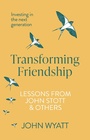 Cover: Transforming Friendship - Inter-Varsity Press