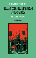 Cover: A Quick Ting On The Black British Power Movement - Jacaranda Books Art Music Ltd