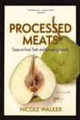Cover: Processed Meats - Torrey House Press