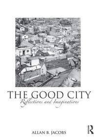 Enlarge image Cover: The Good City - Routledge