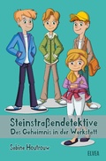 Cover: Steinstra&szlig;endetektive - Elvea