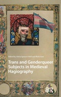 Cover: Trans and Genderqueer Subjects in Medieval Hagiography - Amsterdam University Press