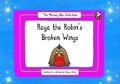 Cover: Raya the Robin's Broken Wings - Stacey Kelly Publishing