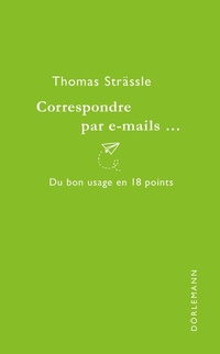 Abbildung von: Correspondre par e-mails... - Dörlemann
