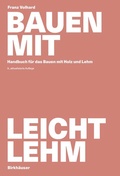 Cover: Bauen mit Leichtlehm - Birkh&auml;user