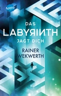 Cover: Das Labyrinth (2). Das Labyrinth jagt dich - Arena