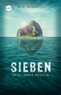 Cover: Sieben. Spiel ohne Regeln - Arena