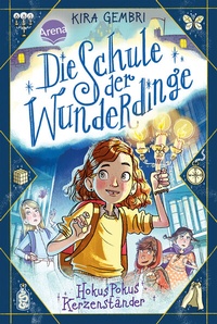 Abbildung von: Die Schule der Wunderdinge (1). Hokus Pokus Kerzenständer - Arena
