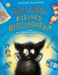 Abbildung von: Alles doof, kleines Muffelmonster? Oder: Wie Langeweile ratzfatz verschwindet (4) - Arena