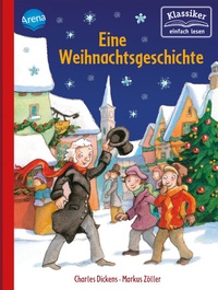 Abbildung von: Eine Weihnachtsgeschichte - Arena