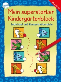 Abbildung von: Mein superstarker Kindergartenblock. Suchrätsel und Konzentrationsspiele - Arena