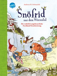 Abbildung von: Snöfrid aus dem Wiesental (4). Die wahrlich ungeheuerliche Nordland-Verschwörung - Arena