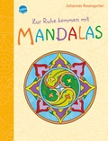 Cover: Zur Ruhe kommen mit Mandalas - Arena