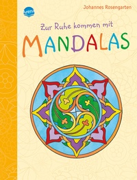 Abbildung von: Zur Ruhe kommen mit Mandalas - Arena