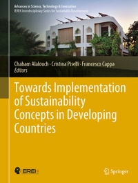 Enlarge image Cover: Towards Implementation of Sustainability Concepts in Developing Countries - Springer