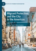 Abbildung von: Migrant Protection and the City in the Americas - Palgrave Macmillan